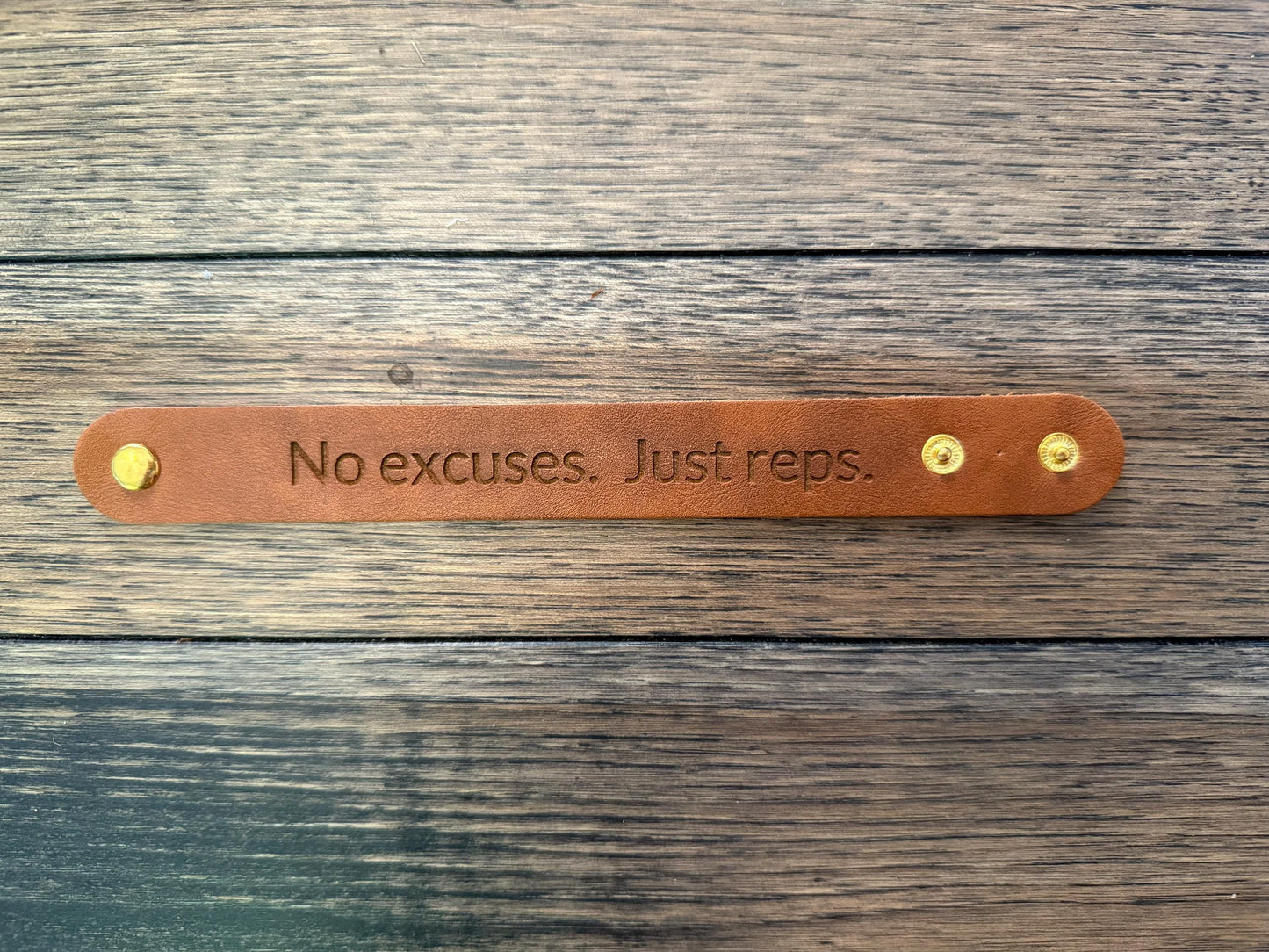 Laser Engraved Leather Motivational Cuff: "No Excuses. Just Reps."